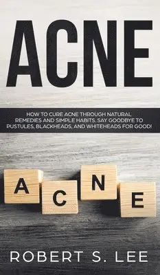 Robert S Lee - Acne, Inbunden. Tillgänglighet: Lägg i varukorg