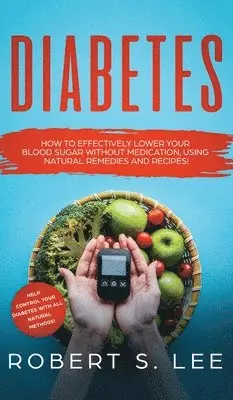 Robert S Lee - Diabetes, Inbunden. Tillgänglighet: Lägg i varukorg