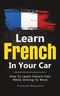 Learn French In Your Car