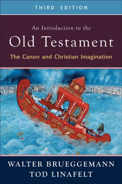 Tod Linafelt, Walter Brueggemann - Introduction to the Old Testament, Third Edition, E-bok