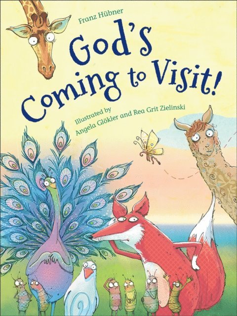 Franz Hubner - God's Coming to Visit!, E-bok