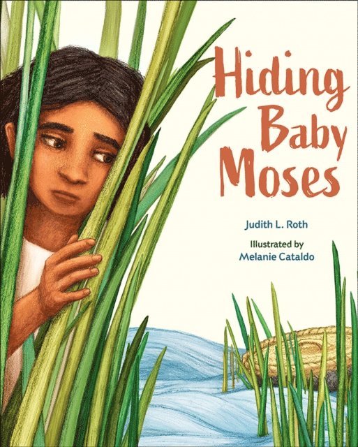 Judith L. Roth - Hiding Baby Moses, E-bok