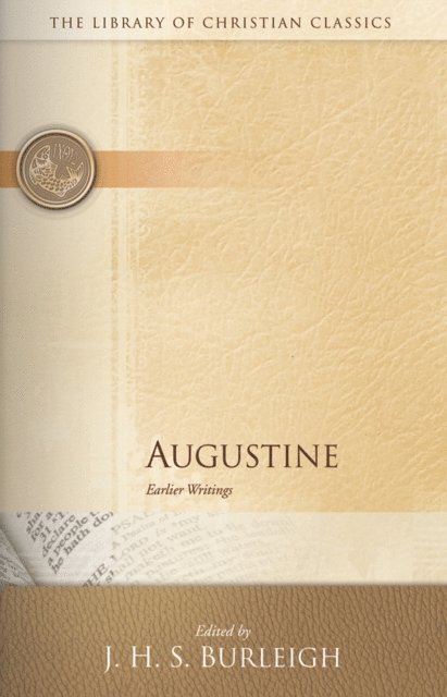 J. H. S. Burleigh - Augustine, E-bok