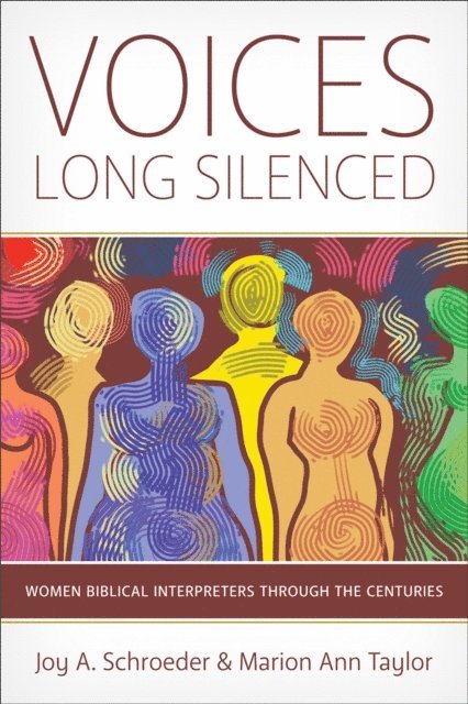 Marion Ann Taylor, Joy A. Schroeder - Voices Long Silenced, E-bok