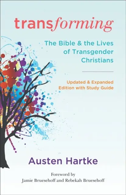 Austen Hartke - Transforming: Updated and Expanded Edition with Study Guide, E-bok. Tillgänglighet: Lägg i varukorg