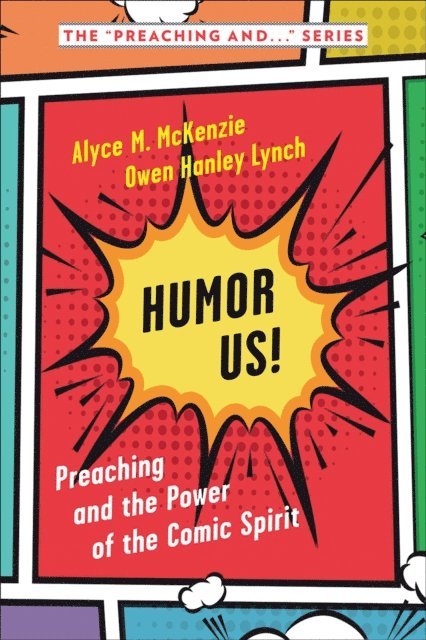 Owen Hanley Lynch, Alyce M. McKenzie - Humor Us!, E-bok