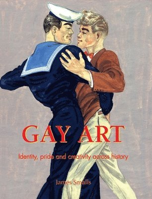 James Smalls - Gay Art, Inbunden
