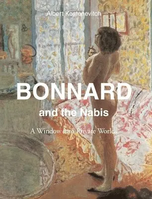 Albert Kostenevitch - Bonnard, Inbunden. Tillgänglighet: Lägg i varukorg