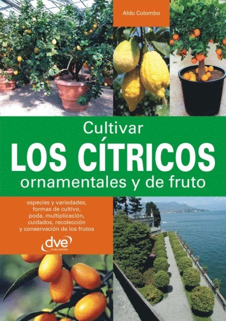 Aldo Colombo - Cultivar los cítricos ornamentales y de fruto, E-bok. Tillgänglighet: Lägg i varukorg