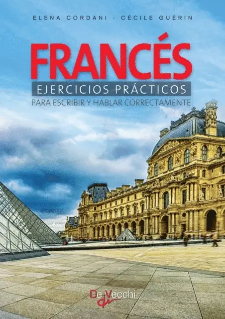 Cecile Guerin, Elena Cordani - Francés ejercicios prácticos - Para escribir y hablar correctamente, E-bok. Tillgänglighet: Lägg i varukorg