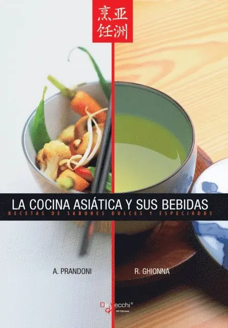 Raffaella Ghionna, Anna Prandoni - La cocina asiática y sus bebidas, E-bok. Tillgänglighet: Lägg i varukorg