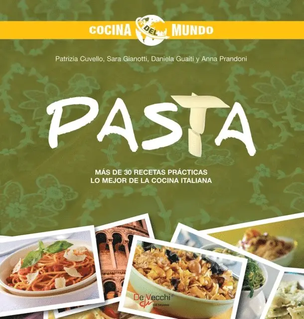 Anna Prandoni, Daniela Guaiti, Sara Gianotti, Patrizia Cuvello - Pasta - Cocina del mundo, E-bok. Tillgänglighet: Lägg i varukorg