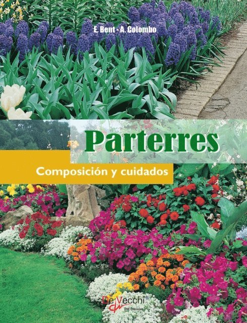 Aldo Colombo, Edward Bent - Parterres - Composición y cuidados, E-bok. Tillgänglighet: Lägg i varukorg