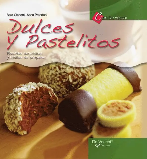 Anna Prandoni, Sara Gianotti - Dulces y pastelitos, E-bok. Tillgänglighet: Lägg i varukorg