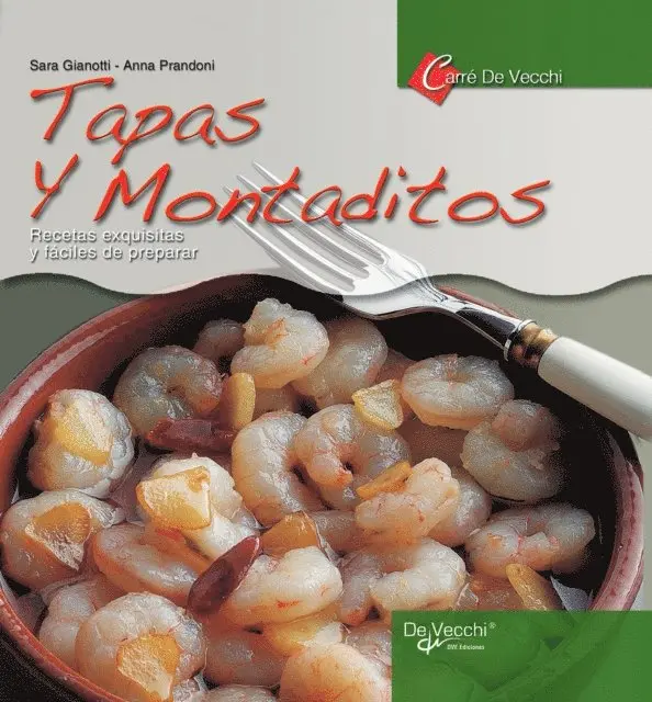 Anna Prandoni, Sara Gianotti - Tapas y montaditos, E-bok. Tillgänglighet: Lägg i varukorg