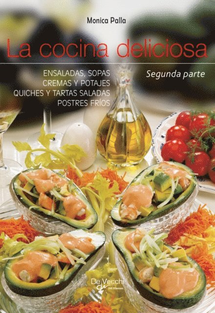 Monica Palla - La cocina deliciosa - Segunda parte, E-bok. Tillgänglighet: Lägg i varukorg
