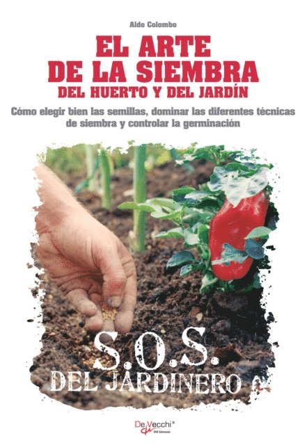Aldo Colombo - El arte de la siembra del huerto y del jardín, E-bok. Tillgänglighet: Lägg i varukorg