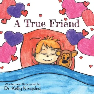 Kelly Kingsley - True Friend, Häftad. Tillgänglighet: Lägg i varukorg