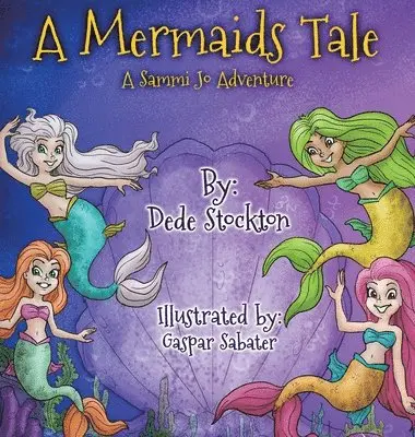 Dede Stockton - Mermaid's Tale, Inbunden. Tillgänglighet: Lägg i varukorg