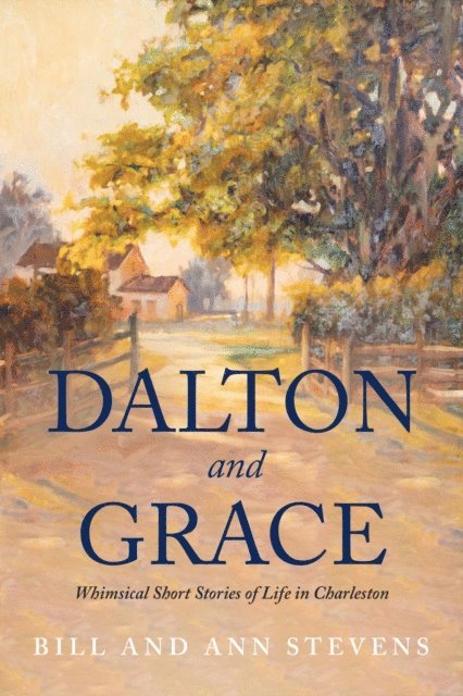 Ann Stevens, Bill Stevens - Dalton and Grace, E-bok