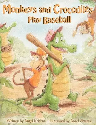 Angel Krishna - Monkeys and Crocodiles Play Baseball, Inbunden. Tillgänglighet: Lägg i varukorg
