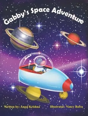 Angel Krishna - Gabby's Space Adventure, Inbunden. Tillgänglighet: Lägg i varukorg