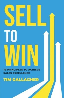 Tim Gallagher - Sell to Win, Häftad. Tillgänglighet: Lägg i varukorg