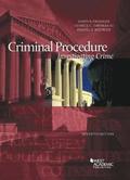 Criminal Procedure, Investigating Crime - CasebookPlus