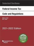 Selected Sections Federal Income Tax Code and Regulations, 2021-2022