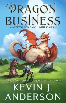 Kevin J Anderson - Dragon Business: A Medieval Con Game, with Scales!, Häftad. Tillgänglighet: Lägg i varukorg