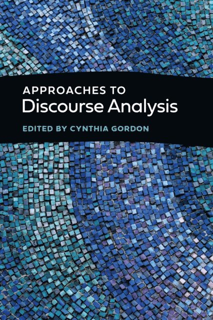 Cynthia Gordon - Approaches to Discourse Analysis, E-bok