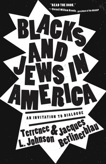Jacques Berlinerblau, Terrence L. Johnson - Blacks and Jews in America, E-bok