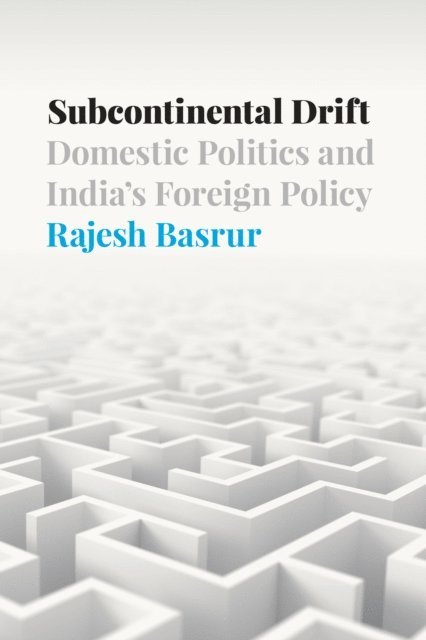 Rajesh Basrur - Subcontinental Drift, E-bok