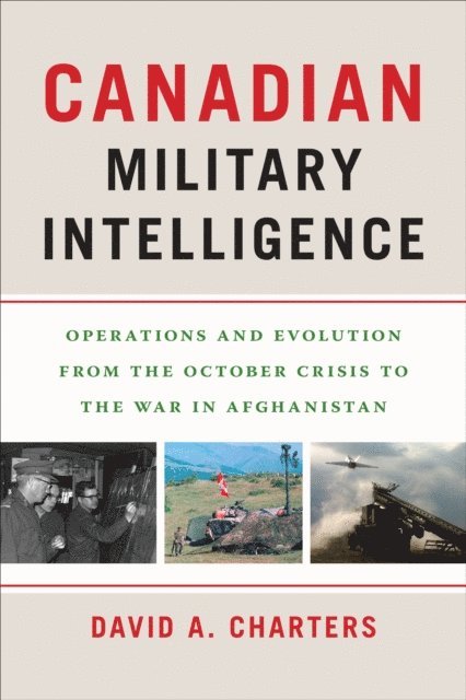 David A. Charters - Canadian Military Intelligence, E-bok