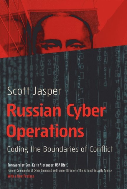 Scott Jasper - Russian Cyber Operations, E-bok. Tillgänglighet: Lägg i varukorg