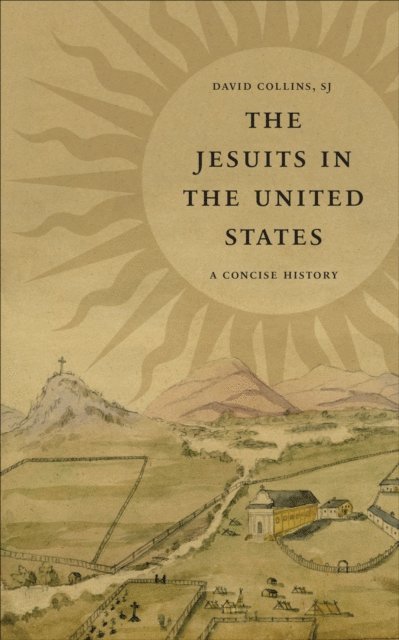 David J. Collins - Jesuits in the United States, E-bok