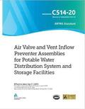 AWWA C514-20 Air Valve and Vent Inflow Preventer Assemblies for Potable Water Distribution System and Storage Facilities