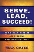 Serve, Lead, Succeed!