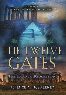 Terence A McSweeney - Twelve Gates, Inbunden. Tillgänglighet: Lägg i varukorg