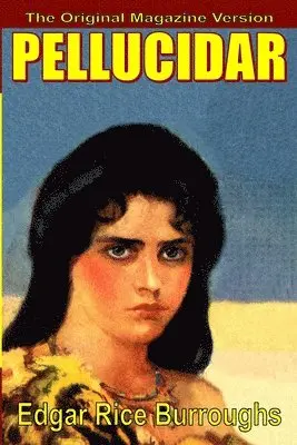 Edgar Rice Burroughs - Pellucidar (mag text), Häftad. Tillgänglighet: Lägg i varukorg