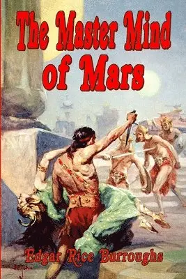 Edgar Rice Burroughs - Master Mind of Mars (1st Edition Text), Häftad. Tillgänglighet: Lägg i varukorg