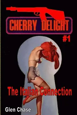 Glen Chase - Cherry Delight #1, Häftad. Tillgänglighet: Lägg i varukorg