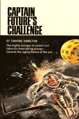 Edmond Hamilton - Captain Future's Challenge, Häftad