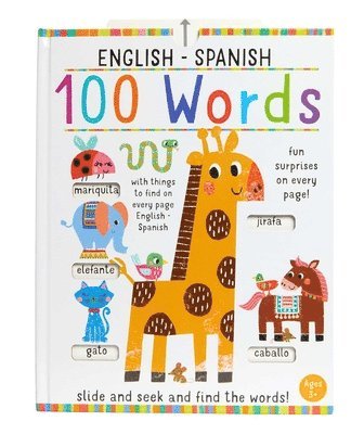 Insight Editions - Slide And Seek: 100 Words English-Spanish, Inbunden