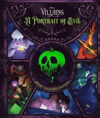 Disney Villains: A Portrait of Evil: History's Wickedest Luminaries (Books about Disney Villains)