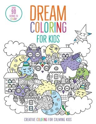Insight Kids - Dream Coloring for Kids: (Mindful Coloring Books), Häftad. Tillgänglighet: Tillfälligt slut