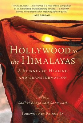 Sadhvi Bhagawati Saraswati - Hollywood to the Himalayas, Häftad