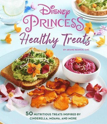Disney Princess: Healthy Treats Cookbook (Kids Cookbook, Gifts for Disney Fans) av Ariane Resnick