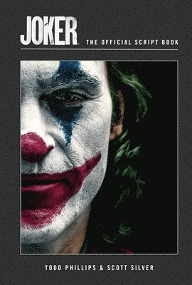 Joker: The Official Script Book av Insight Editions