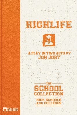 Jon Jory - Highlife, Häftad